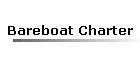Bareboat Charter